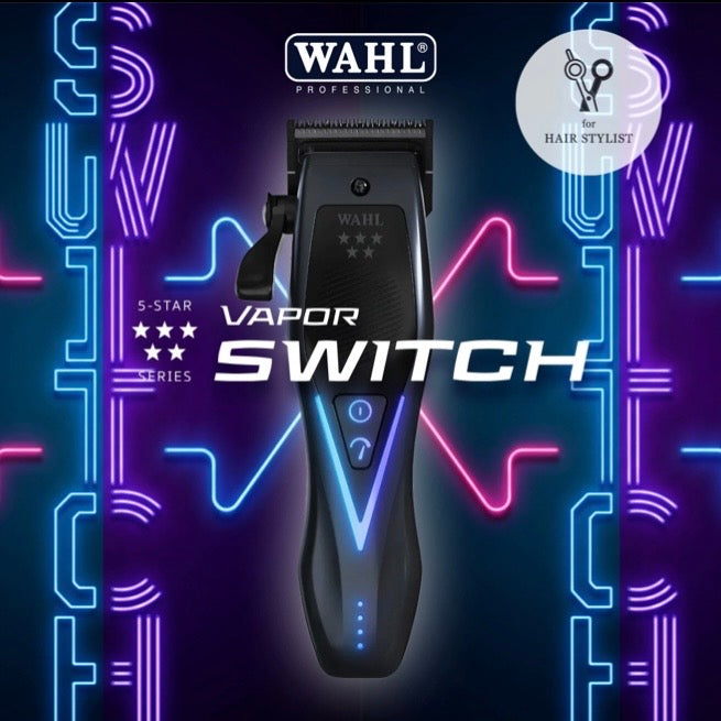 Wahl 5 Star VAPOR SWITCH(ヴェイパー スウィッチ) 予約販売開始!! = 10月19日到着 =